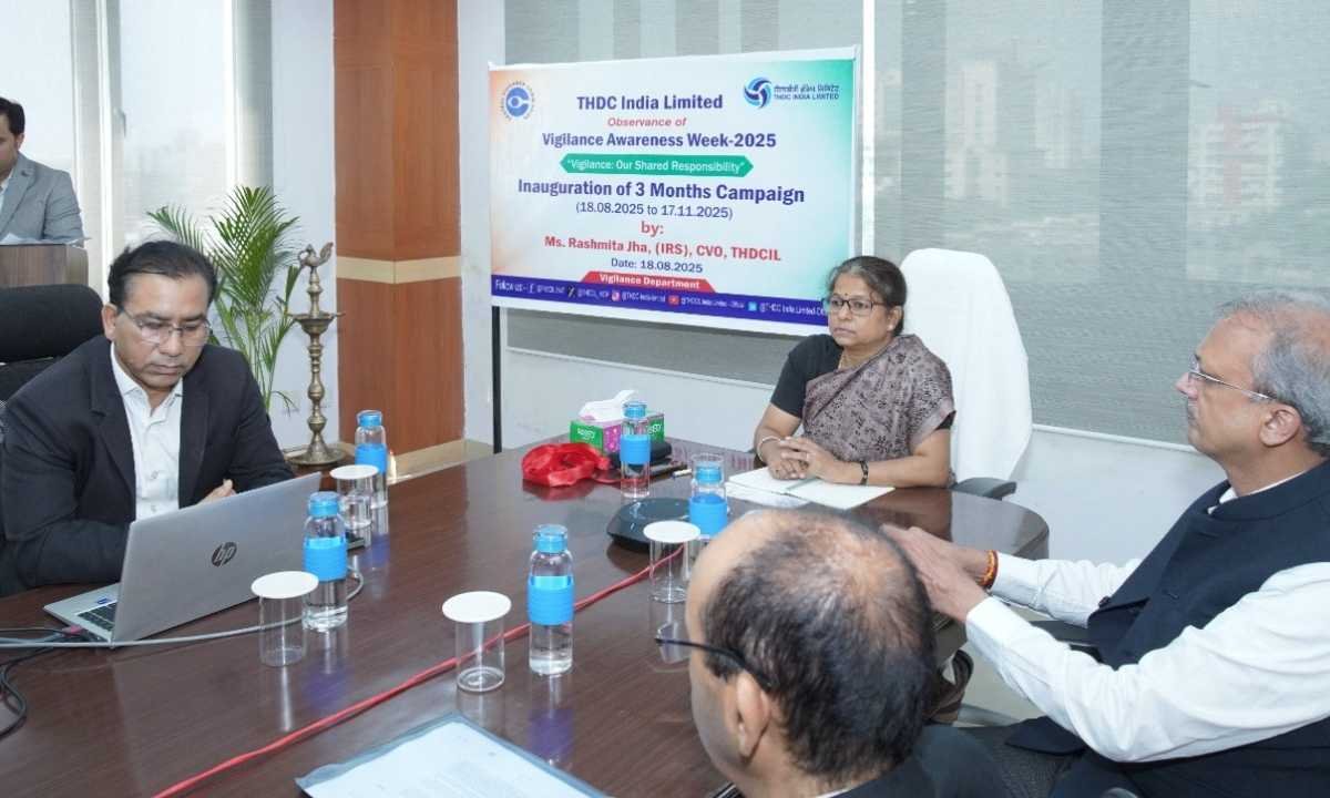 टीएचडीसीआईएल ने पारदर्शिता एवं जन-जन तक पहुँच पर ज़ोर देते हुए सतर्कता जागरूकता सप्ताह-2025 का शुभारंभ किया